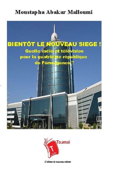 Couverture ebook de Bientôt le nouveau siège !, de Moustapha abakar Malloumi