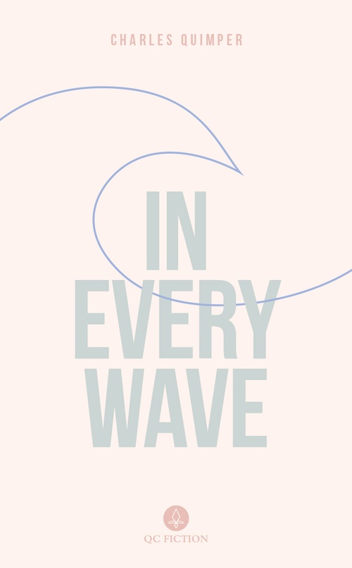 Couverture ebook de In Every Wave, de Quimper Charles