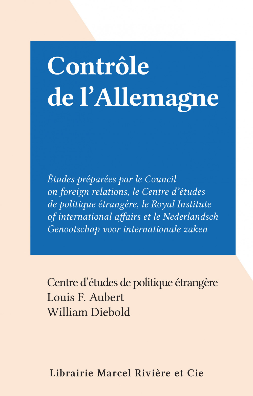 Couverture ebook de Contrôle de l'Allemagne, de Louis F. Aubert, William Diebold