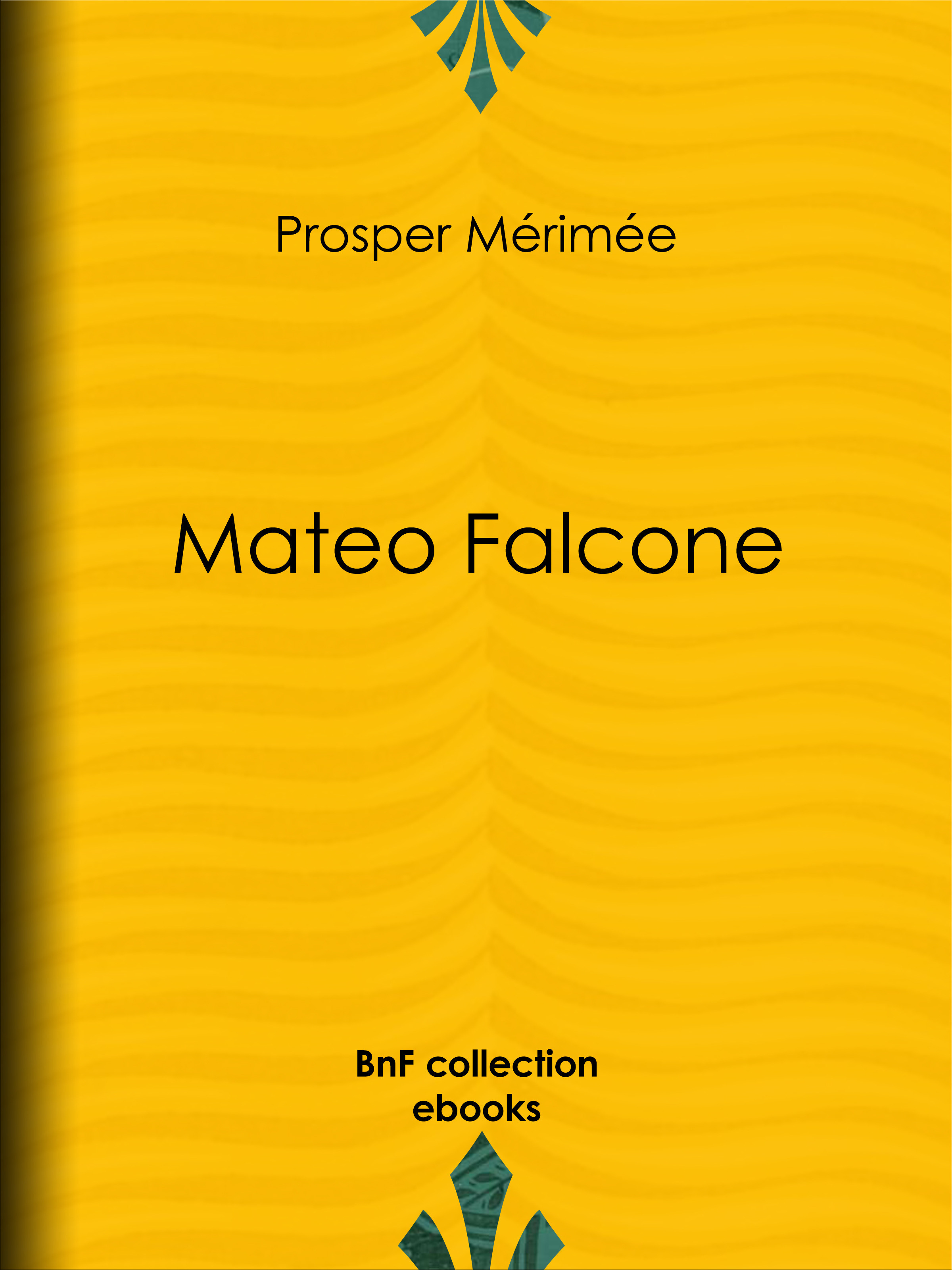 ebook cover of Mateo Falcone, by Prosper Mérimée