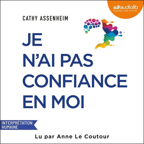 audiobook cover of Je n'ai pas confiance en moi, by Cathy Assenheim