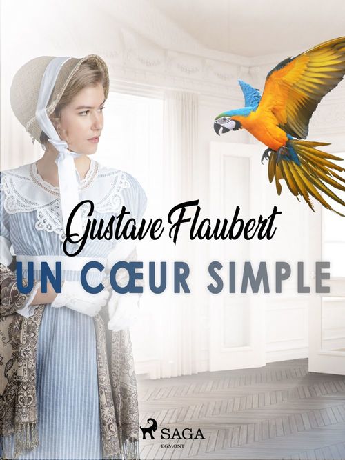 Couverture ebook de Un Coeur Simple, de Gustave Flaubert