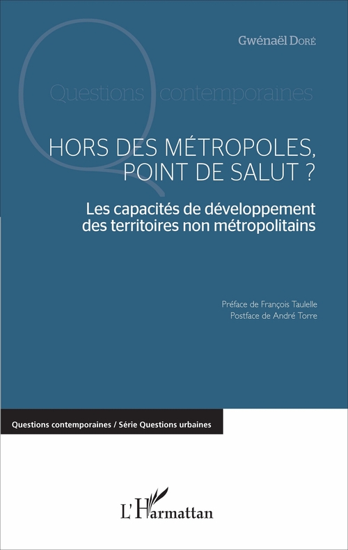 Couverture ebook de Hors des métropoles, point de salut ?, de Gwénaël Doré
