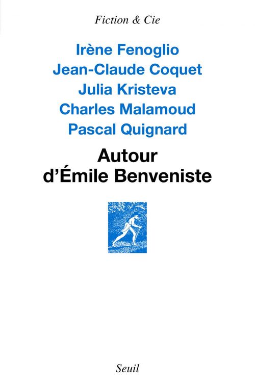 ebook cover of Autour d'Émile Benveniste. Sur l'écriture, by Jean-claude Coquet, Irène Fenoglio, Julia Kristeva, Charles Malamoud, Pascal Quignard