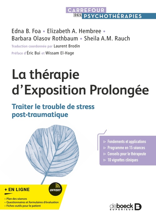 Couverture ebook de La thérapie d´Exposition Prolongée, de Edna B. Foa, Elizabeth A. Hembree, Barbara Olasov Rothbaum, Sheila A.M. Rauch