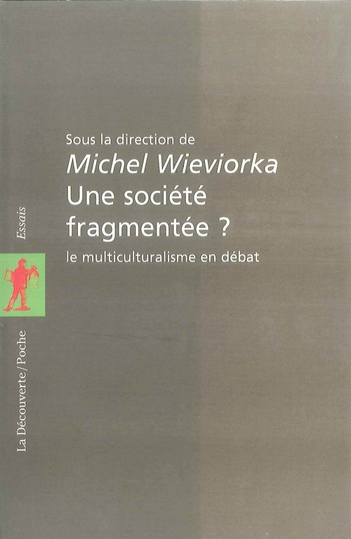 Couverture ebook de Une société fragmentée ?, de Michel Wieviorka