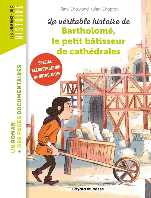 Couverture ebook de La véritable histoire de Bartholomé, le petit bâtisseur de cathédrales, de Rémi Chaurand