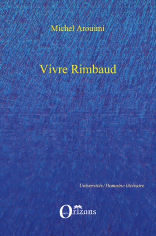 ebook cover of VIVRE RIMBAUD, by Michel Arouimi
