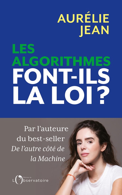 ebook cover of Les algorithmes font-ils la loi ?, by Aurélie Jean
