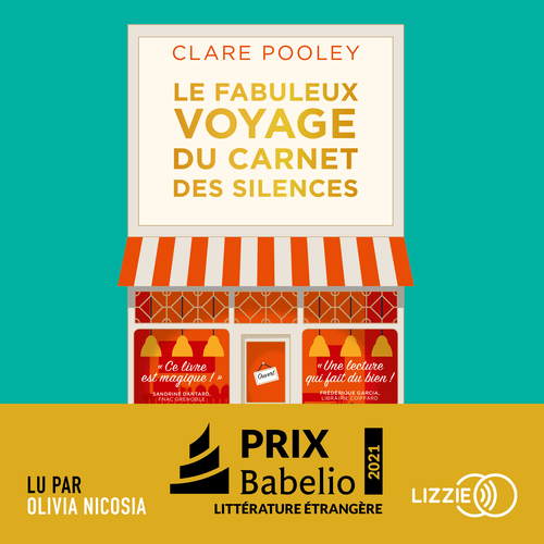 audiobook cover of Le fabuleux Voyage du carnet des silences, by Clare Pooley