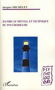 Couverture ebook de Handicap mental et technique du psychodrame, de Jacques Michelet