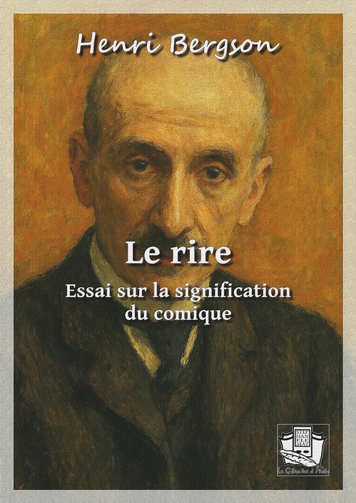 ebook cover of Le rire, by Henri Bergson
