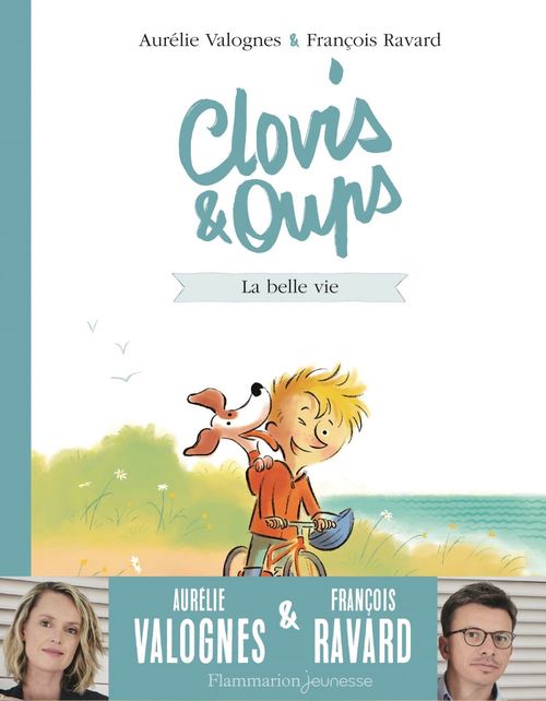 ebook cover of Clovis et Oups (Tome 1) - La belle vie, by Aurélie Valognes, François Ravard