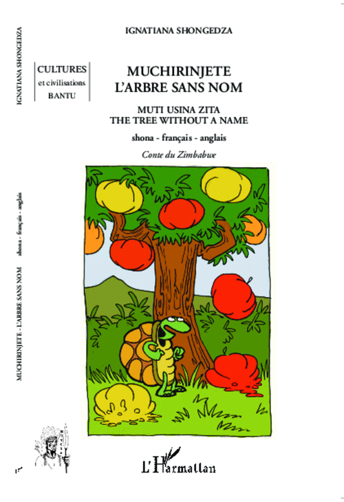 Couverture ebook de Muchirinjete l'arbre sans nom. Conte du Zimbabwe, de Ignatiana Shongedza