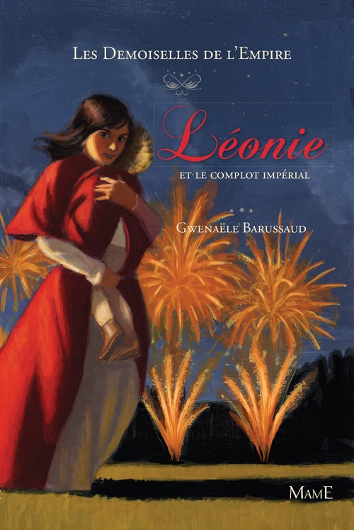 ebook cover of Léonie et le complot impérial, by Gwenaële Barussaud, Olivier Desvaux
