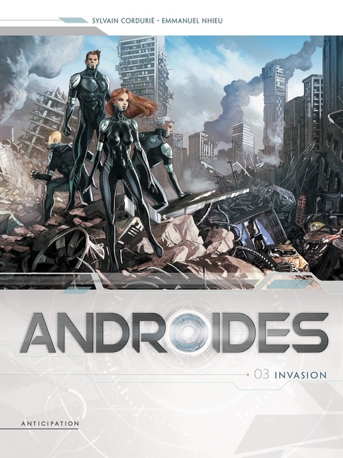 Couverture ebook de Androïdes T03 - Invasion, de Sylvain Cordurie