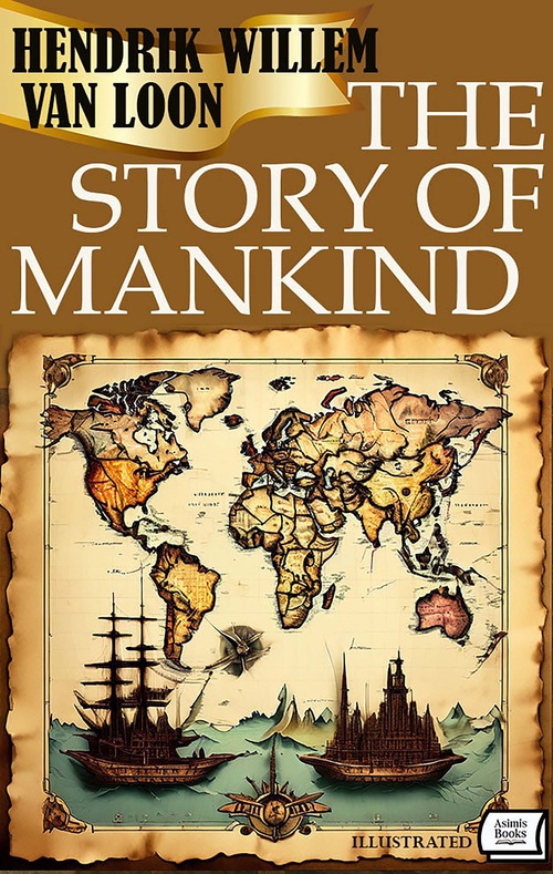Couverture ebook de The Story of Mankind. Illustrated, de Hendrik Willem Van Loon