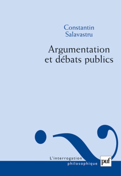 Couverture ebook de Argumentation et débats publics, de Constantin Salavastru