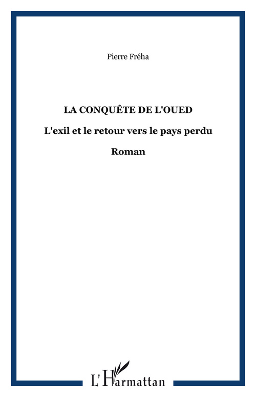 ebook cover of La conquête de l'Oued, by Pierre Fréha