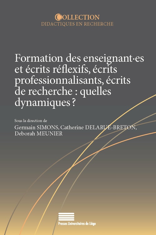 Couverture ebook de Formation des enseignant·es et écrits réflexifs, écrits professionnalisants, écrits de recherche : quelles dynamiques ?, de