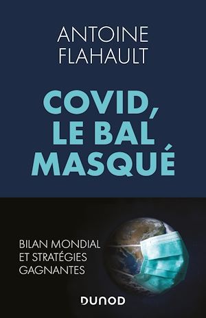 Couverture ebook de Covid, le bal masqué, de Antoine Flahault