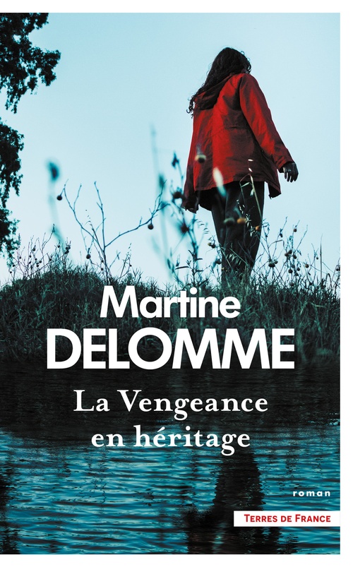 Couverture ebook de La Vengeance en héritage, de Martine Delomme
