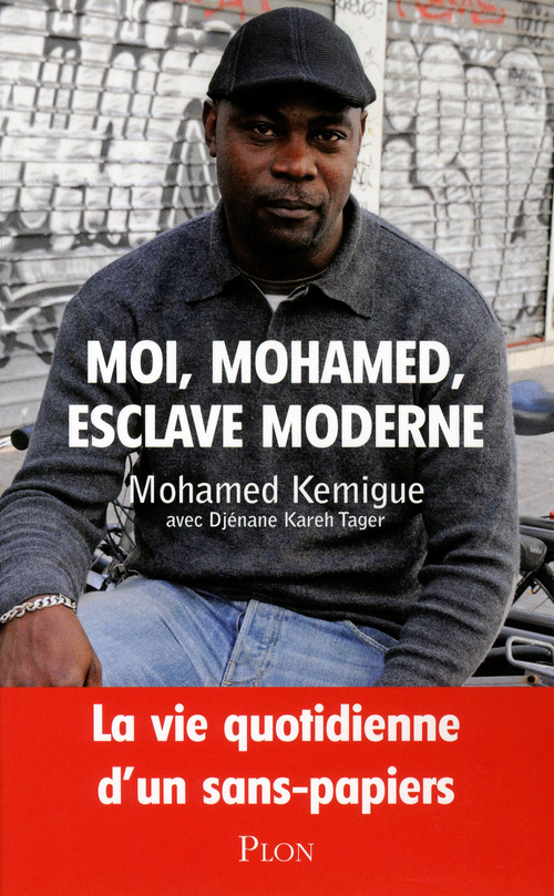 ebook cover of Moi, Mohamed, esclave moderne, by Mohamed Kemigue, Djénane Kareh Tager