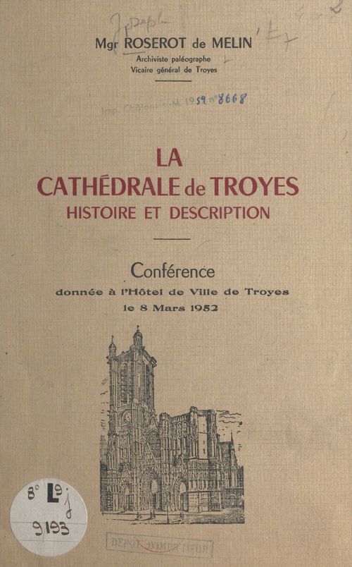Couverture ebook de La cathédrale de Troyes, histoire et description, de Joseph Roserot De Melin