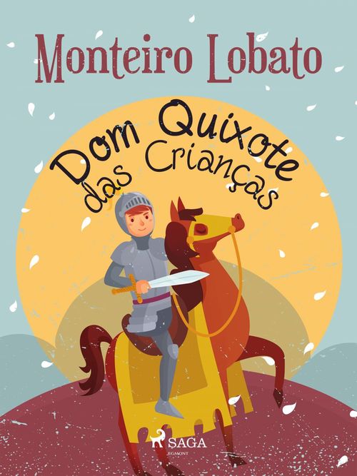 ebook cover of Dom Quixote das Crianças, by Monteiro Lobato