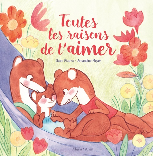ebook cover of Toutes les raisons de t'aimer, by Claire Pisarra, Amandine Meyer