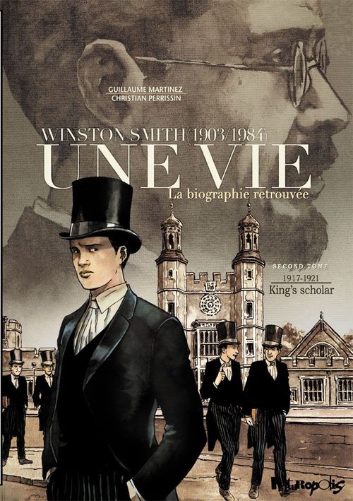 ebook cover of Une vie (Tome 2) - Winston Smith. La biographie retrouvée - King's scholar, by Christian Perrissin, Guillaume Martinez
