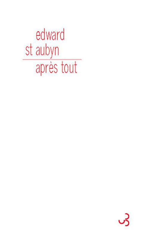 Couverture ebook de Après tout, de Edward St Aubyn