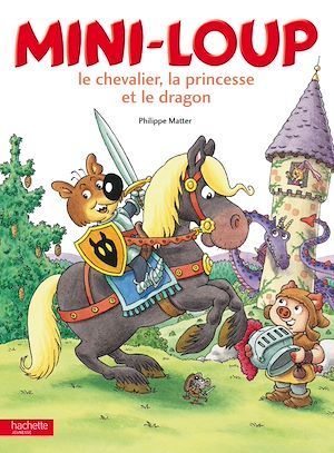 Couverture ebook de Mini-Loup, le chevalier, la princesse et le dragon, de Philippe Matter