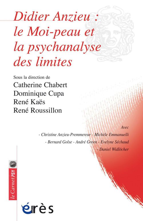 ebook cover of Didier Anzieu : le Moi-peau et la psychanalyse des limites, by Collectif