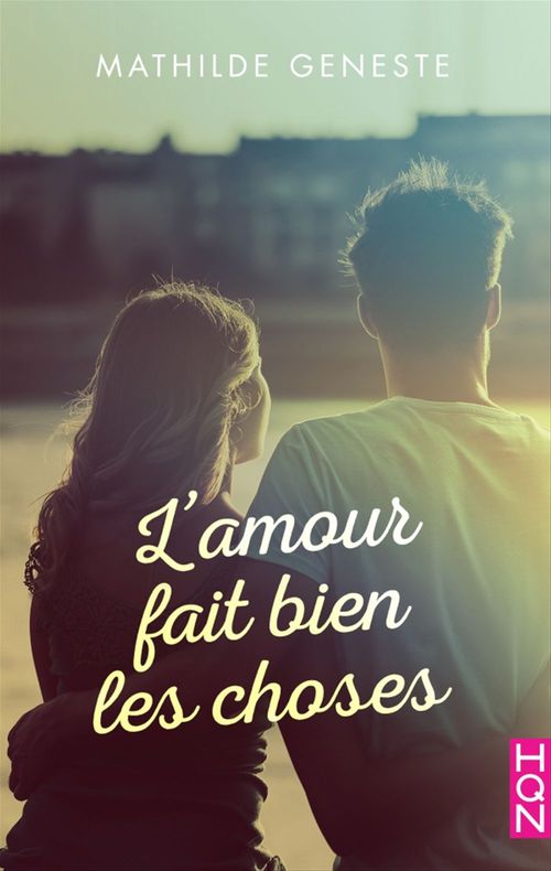 ebook cover of L'amour fait bien les choses, by Mathilde Geneste