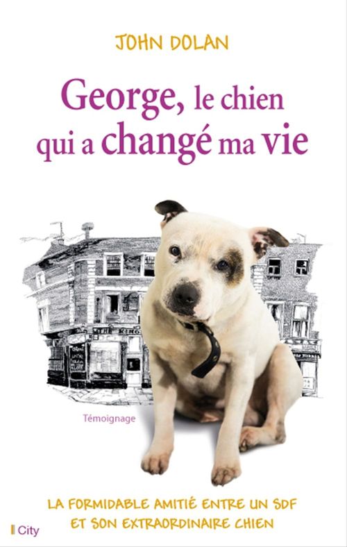 Couverture ebook de George, le chien qui a changé ma vie, de John Dolan