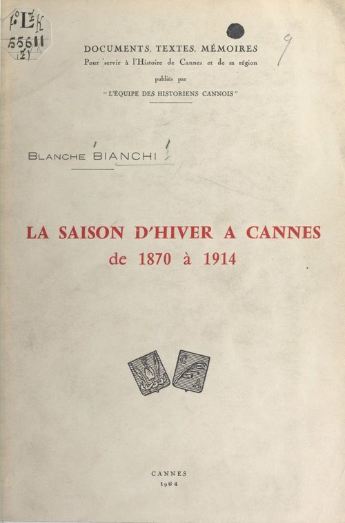 ebook cover of La saison d'hiver à Cannes de 1870 à 1914, by Blanche Bianchi