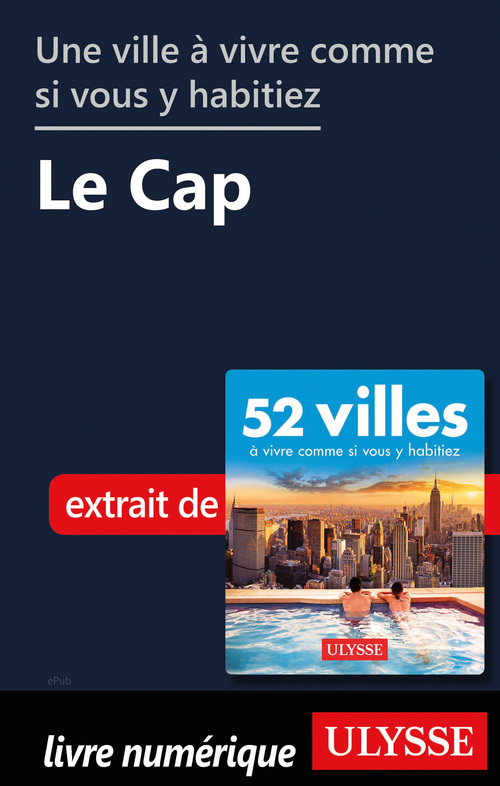 ebook cover of Une ville à vivre comme si vous y habitier - Le Cap, by Collectif
