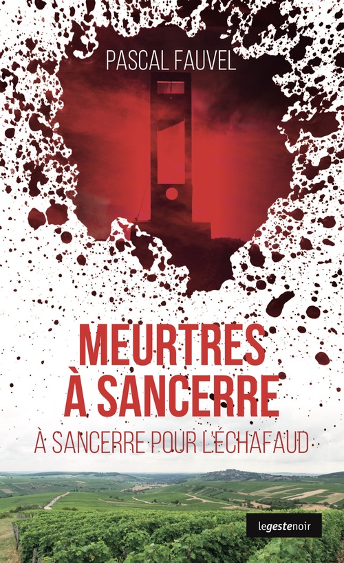 ebook cover of Meurtres à Sancerre, by Pascal Fauvel