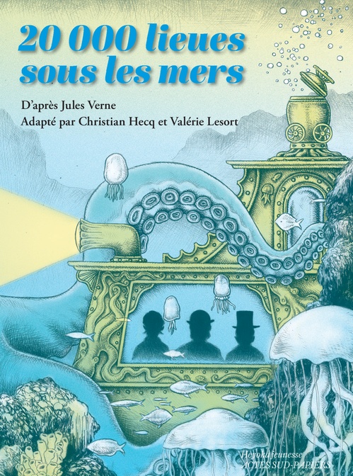ebook cover of 20 000 lieues sous les mers, by Christian Hecq, Valérie Lesort, Jules Verne