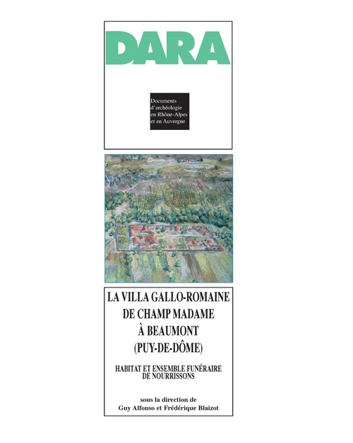 ebook cover of La villa gallo-romaine de Champ Madame à Beaumont (Puy-de-Dôme), by Frederique Blaizot, Guy Alfonso