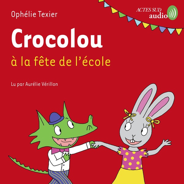 audiobook cover of Crocolou à la fête de l'école, by Ophelie Texier