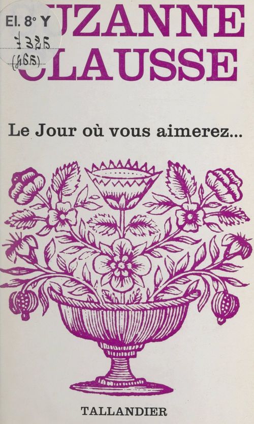 Couverture ebook de Le jour où vous aimerez..., de Suzanne Clausse