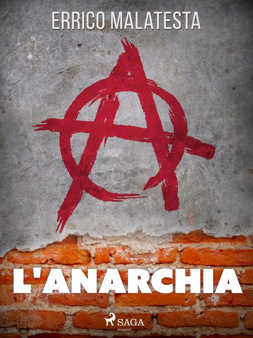 Couverture ebook de L'anarchia, de Errico Malatesta