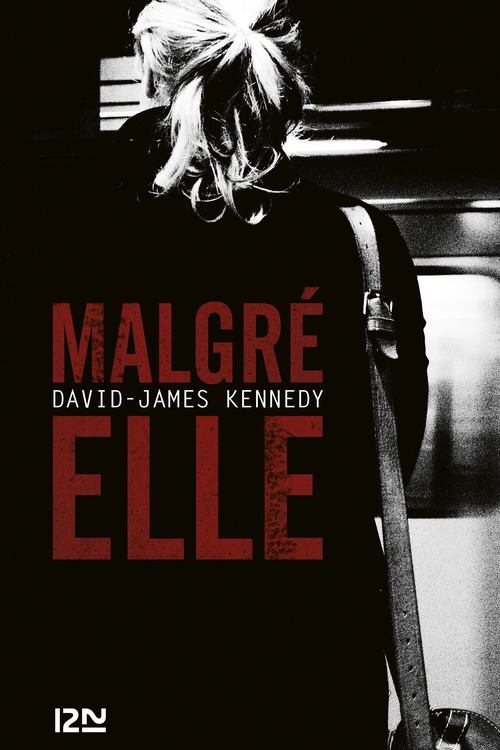 Couverture ebook de Malgré elle, de David-James Kennedy