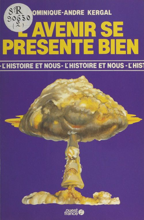 ebook cover of L'avenir se présente bien ou De la régression en histoire..., by Collectif