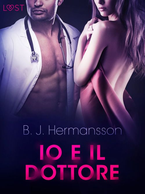 ebook cover of Io e il dottore - Breve racconto erotico, by B. J. Hermansson