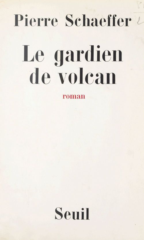 Couverture ebook de Le gardien de volcan, de Pierre Schaeffer