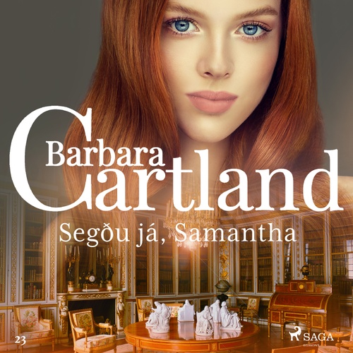 audiobook cover of Segðu já, Samantha (Hin eilífa sería Barböru Cartland 20), by Barbara Cartland