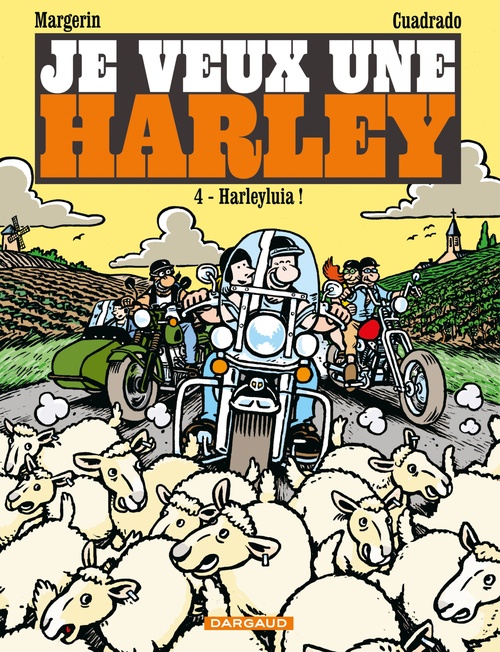 ebook cover of Je veux une Harley - Tome 4 - Harleyluia !, by Marc Cuadrado, Frank Margerin